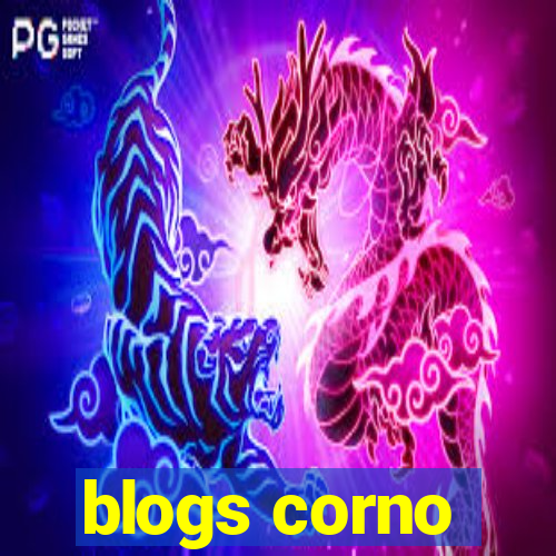 blogs corno